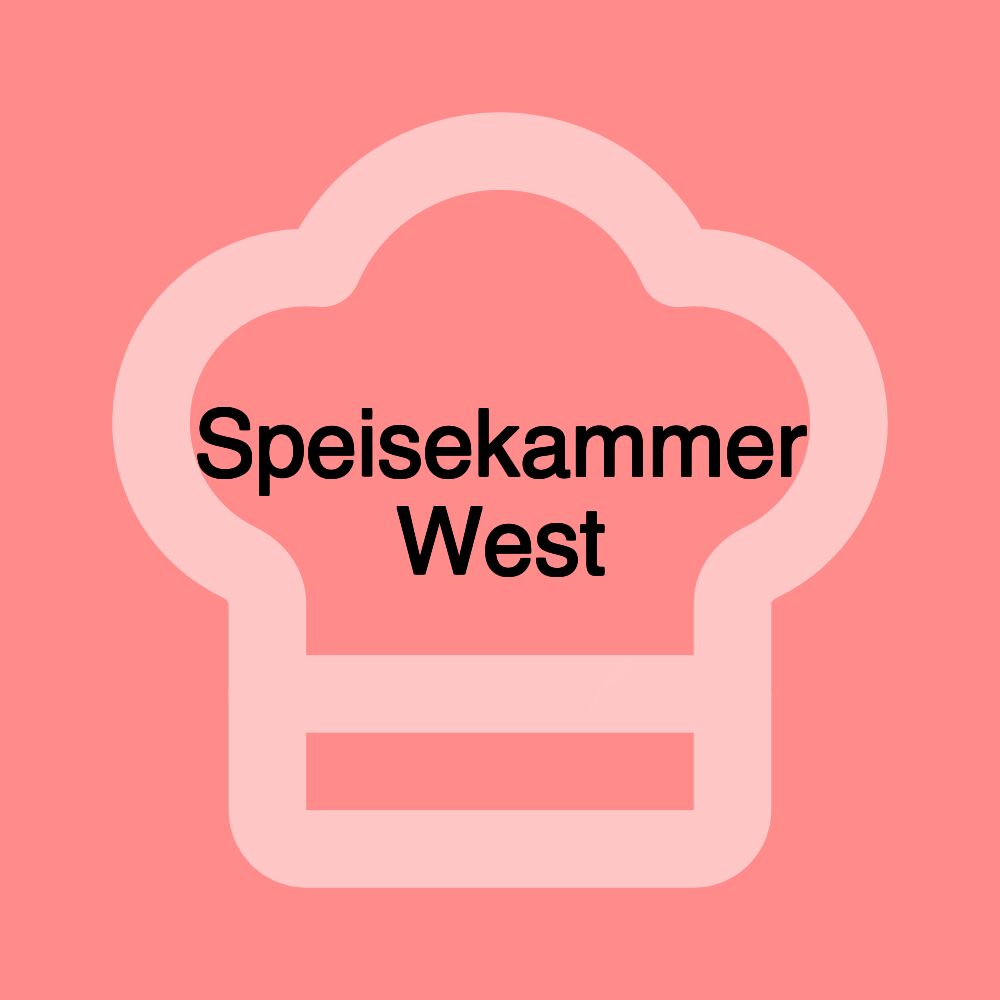 Speisekammer West