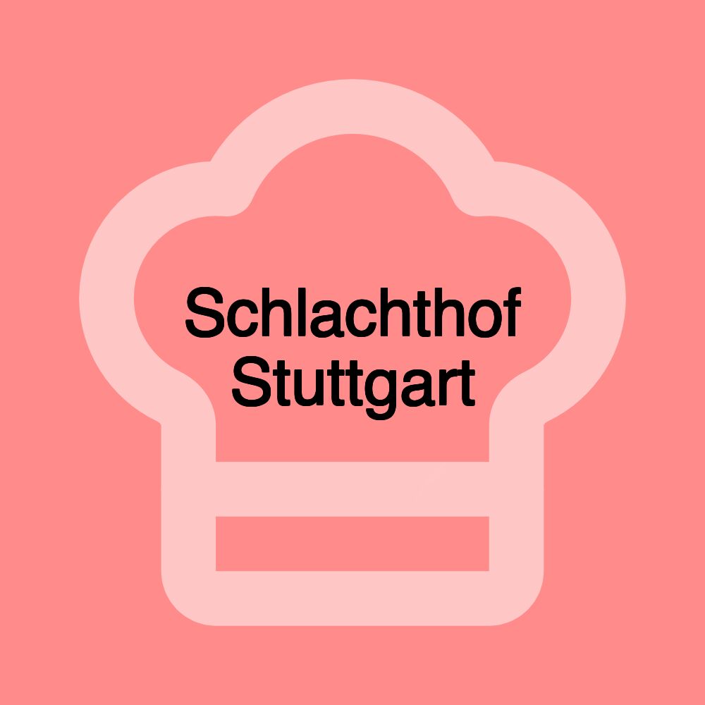 Schlachthof Stuttgart