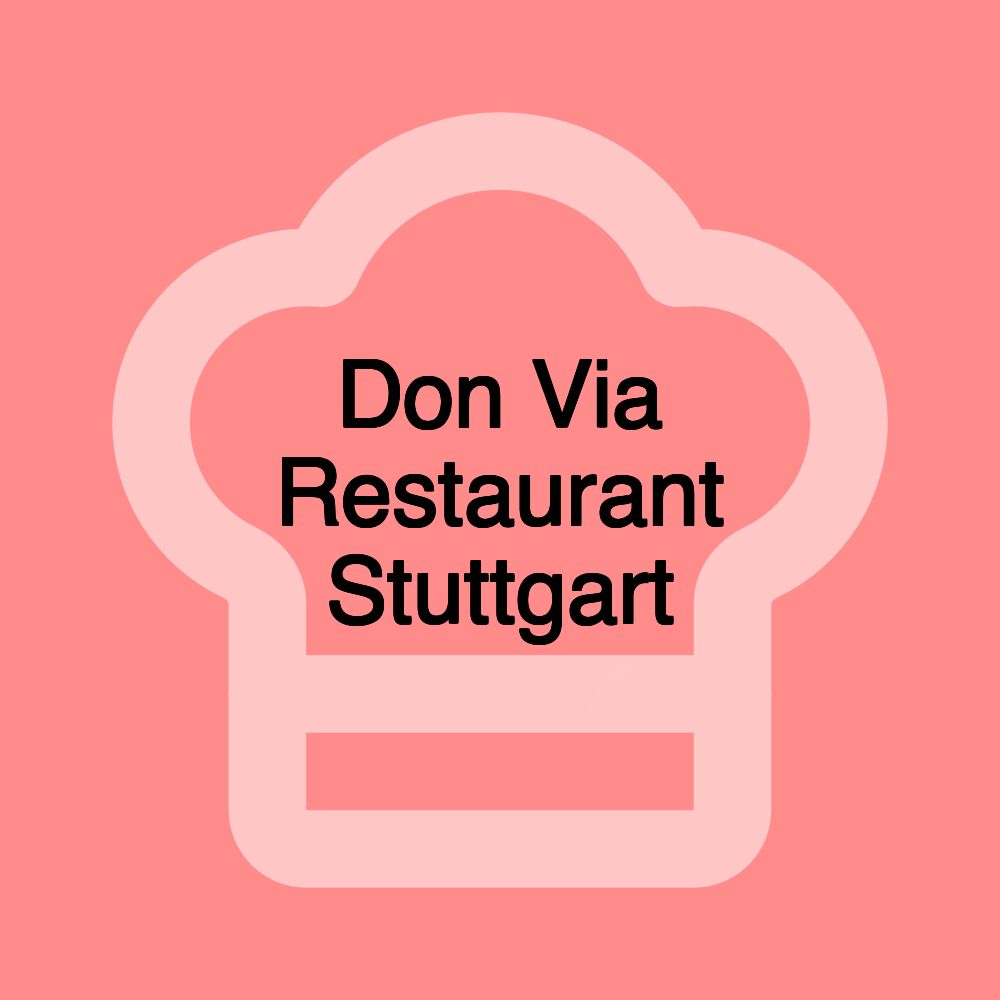 Don Via Restaurant Stuttgart