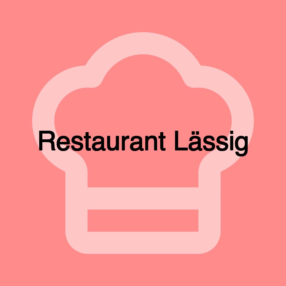 Restaurant Lässig