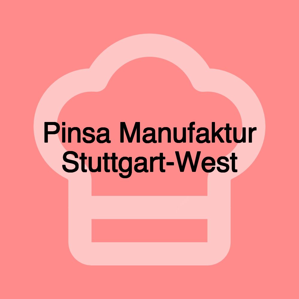 Pinsa Manufaktur Stuttgart-West