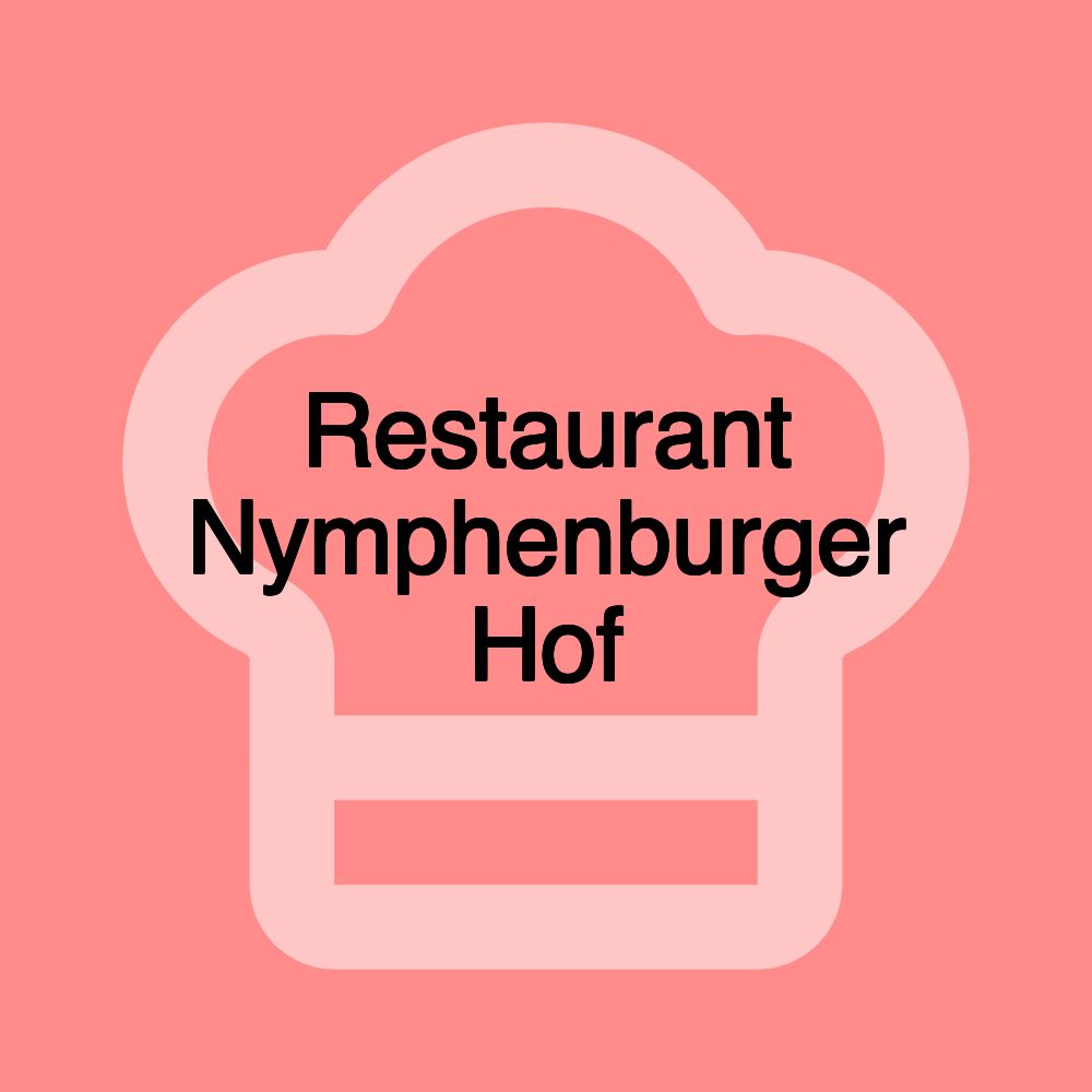 Restaurant Nymphenburger Hof