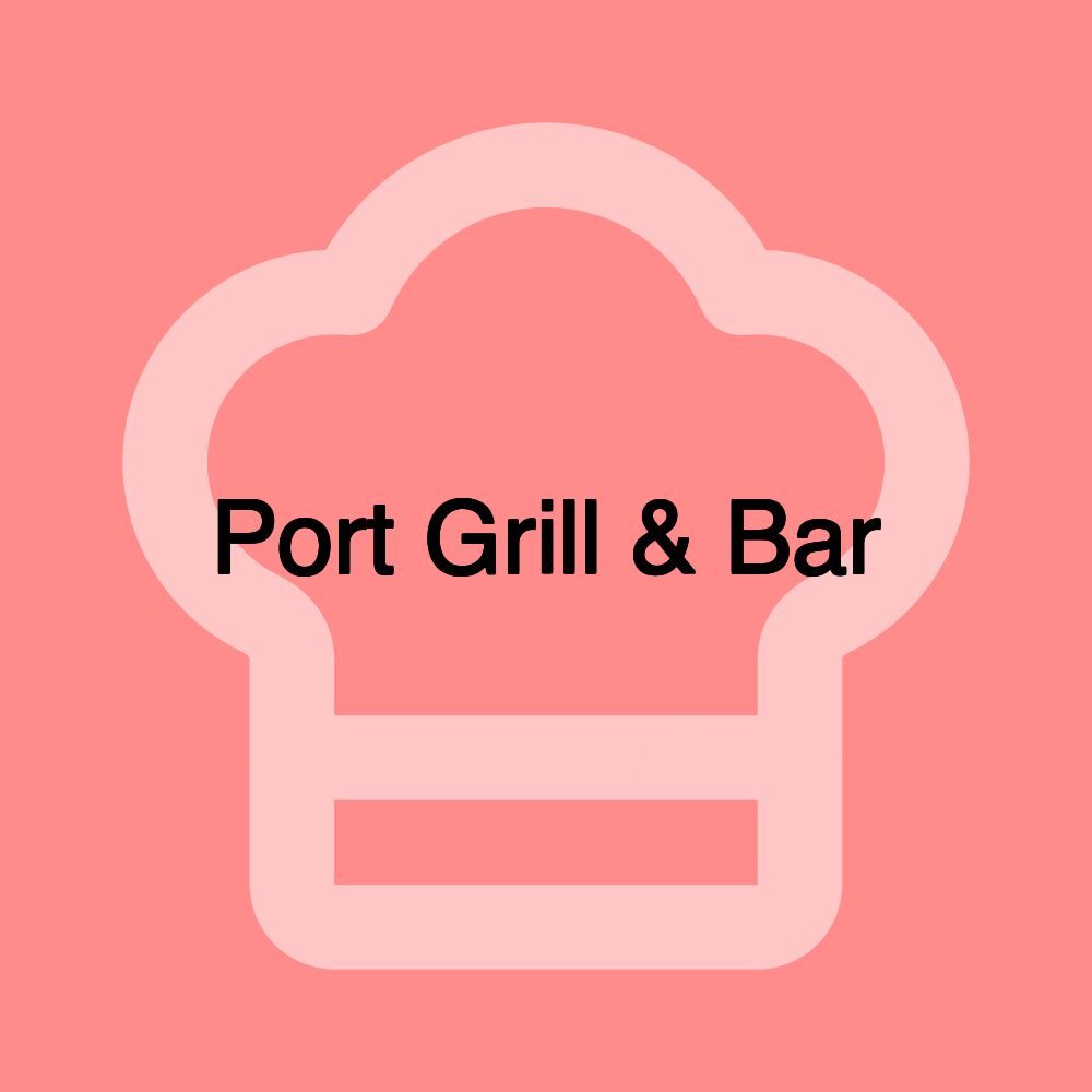 Port Grill & Bar