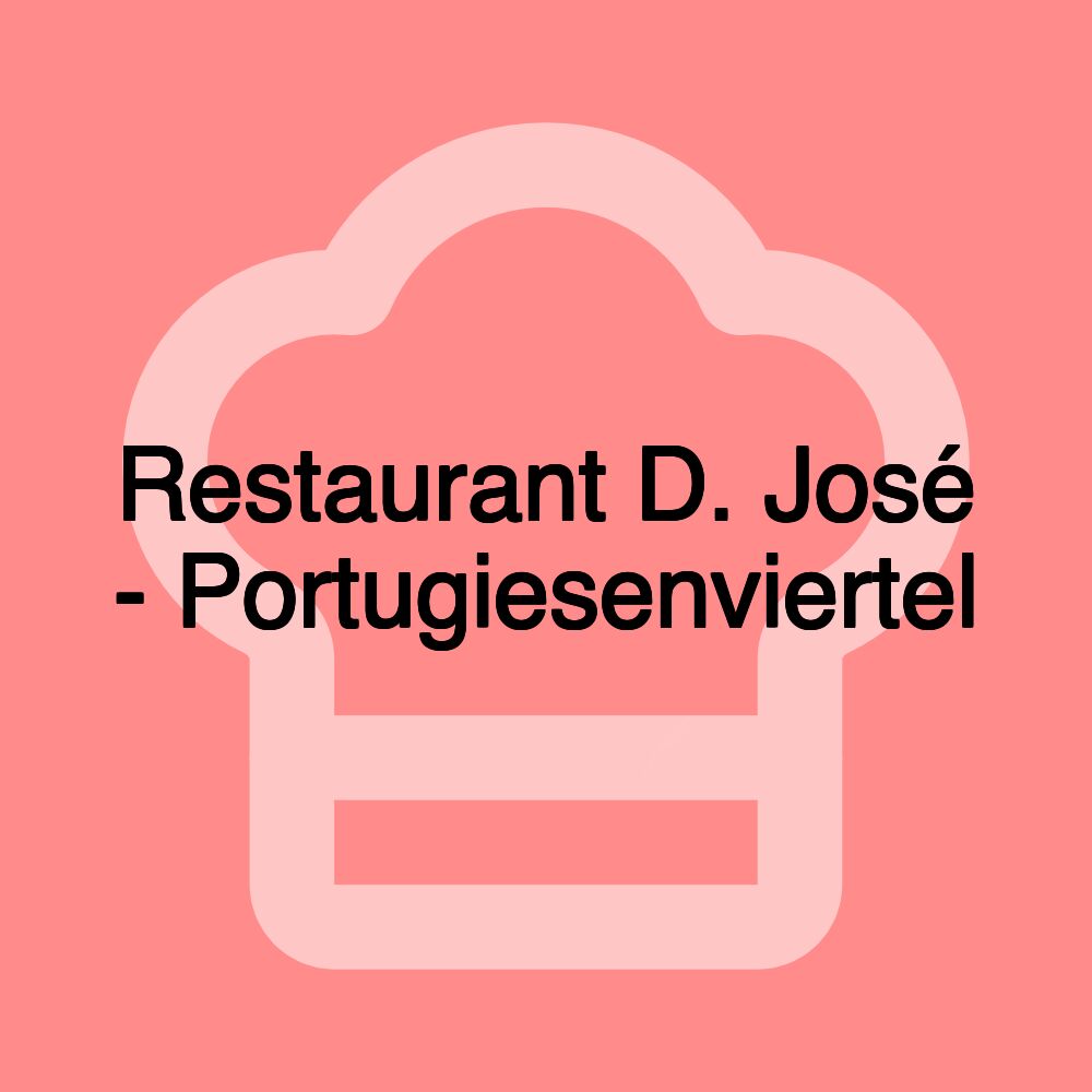 Restaurant D. José - Portugiesenviertel