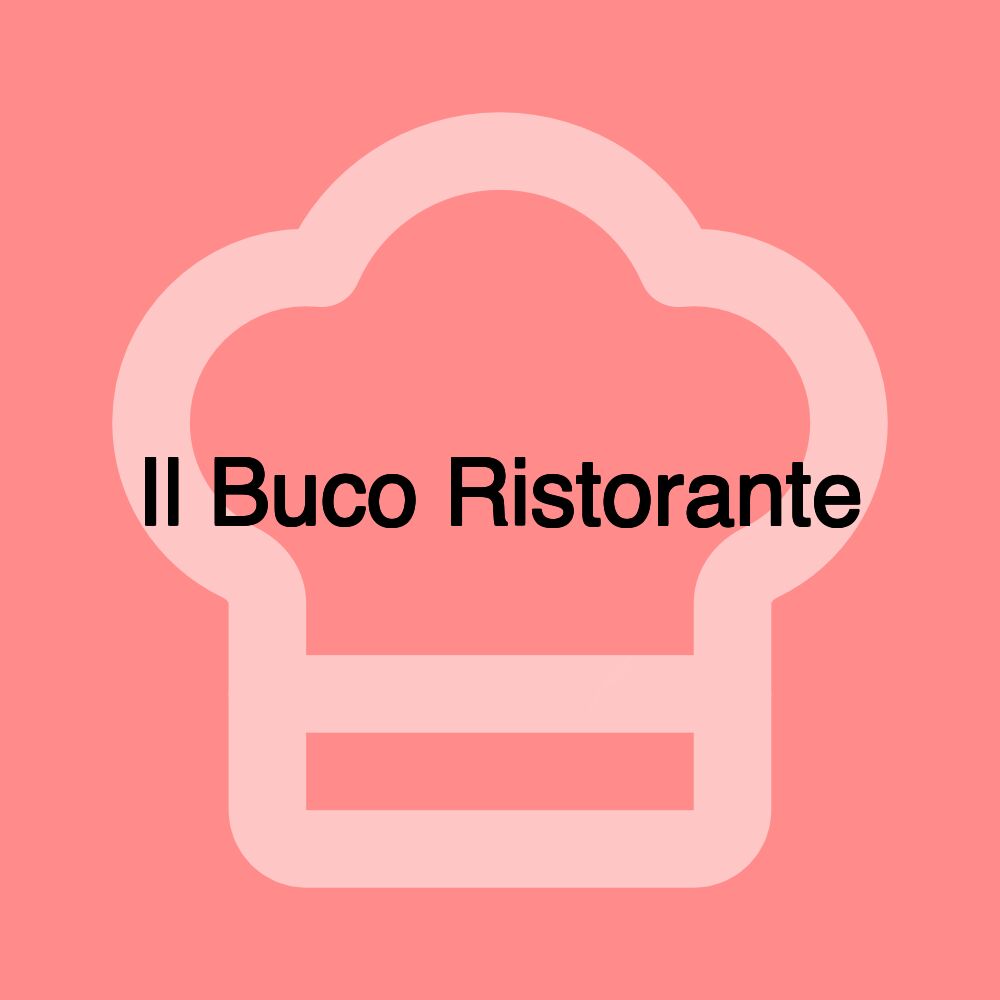 Il Buco Ristorante