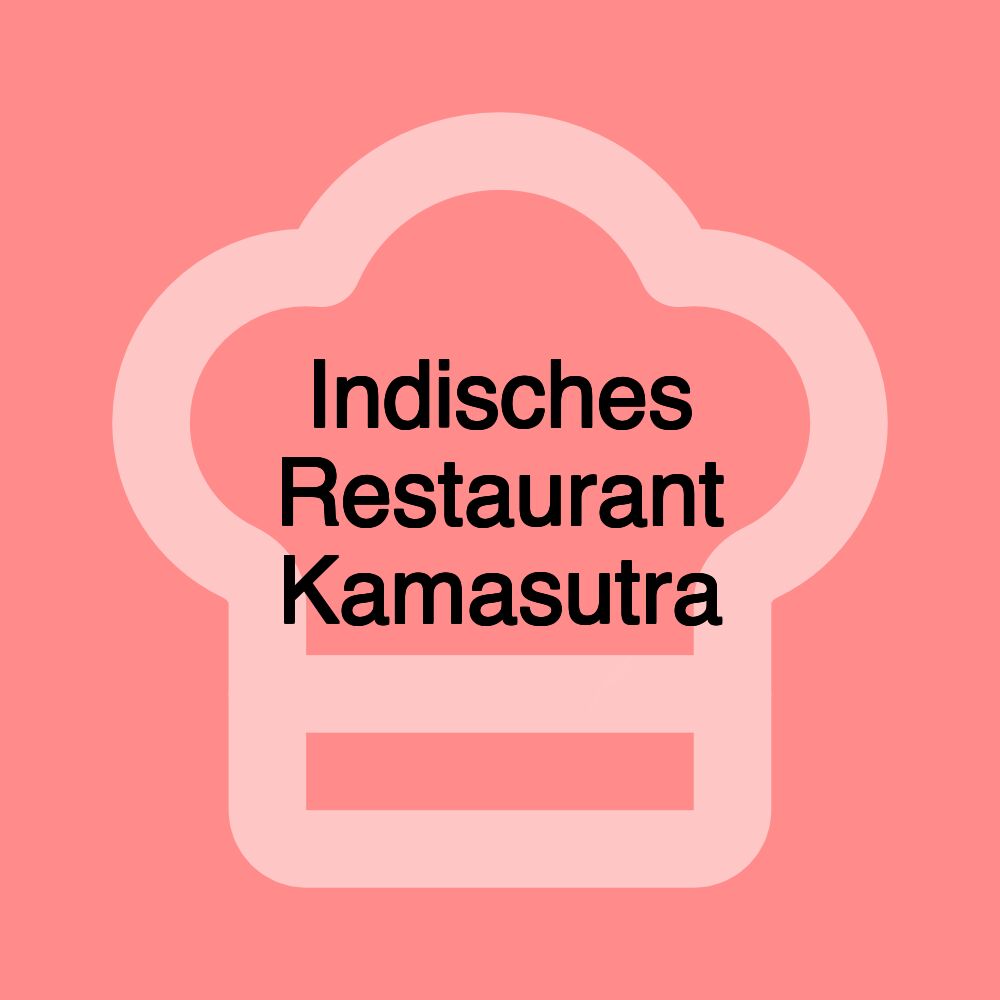 Indisches Restaurant Kamasutra