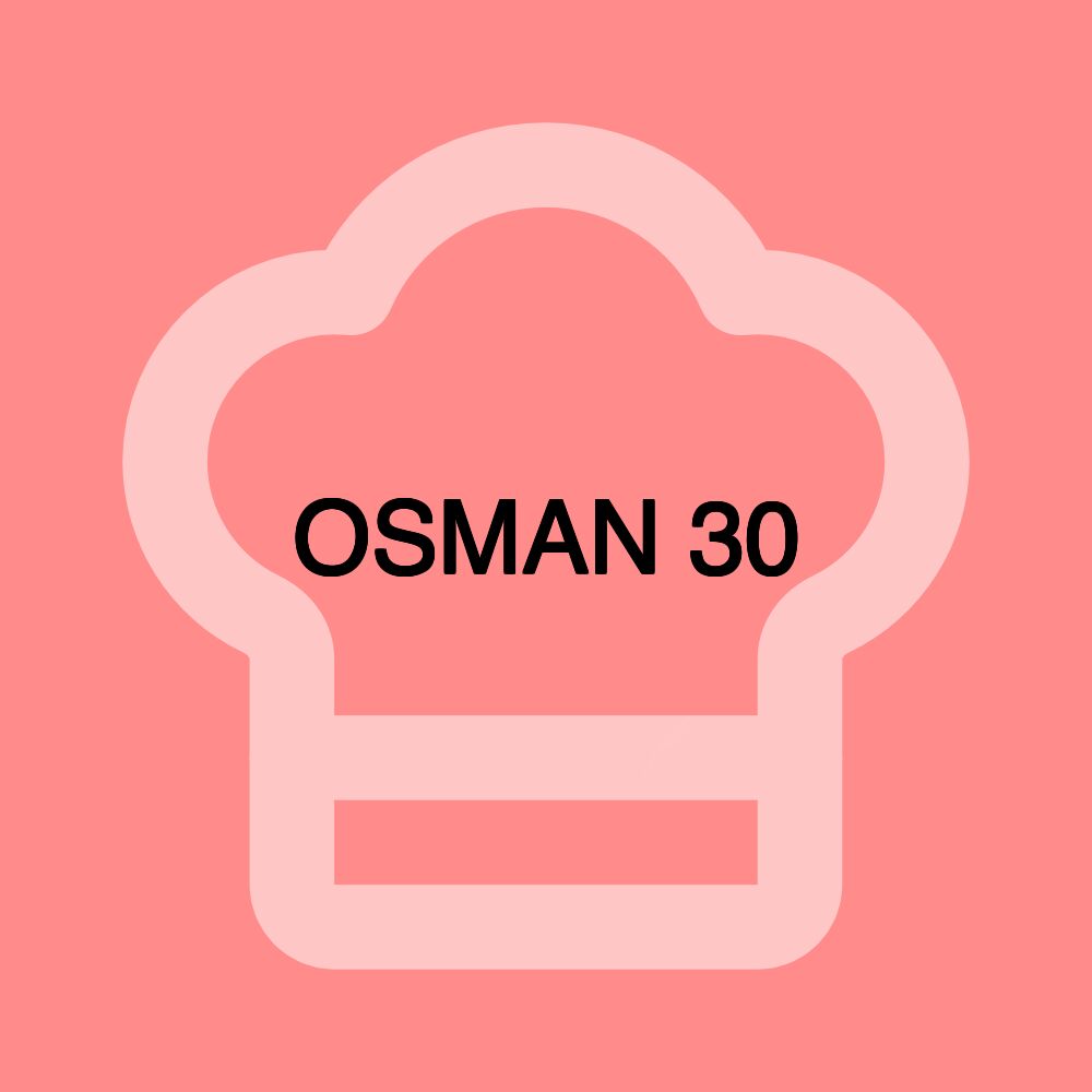 OSMAN 30