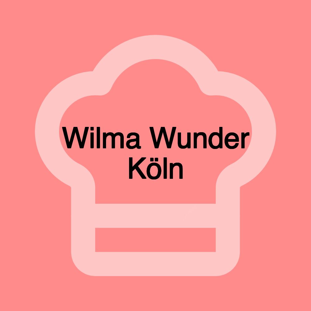 Wilma Wunder Köln