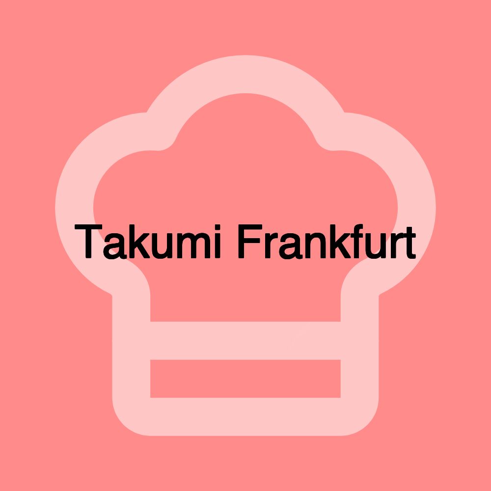 Takumi Frankfurt