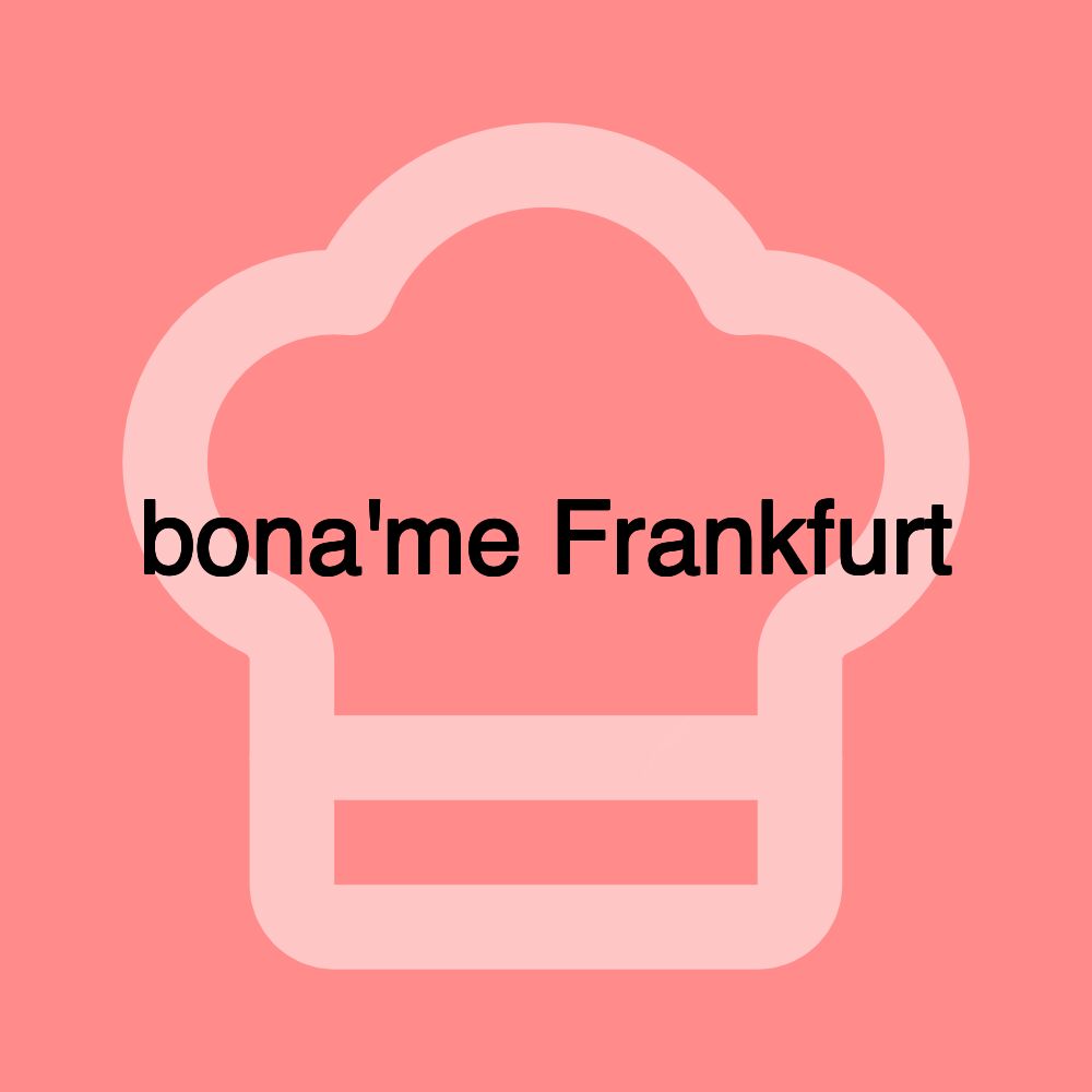 bona'me Frankfurt