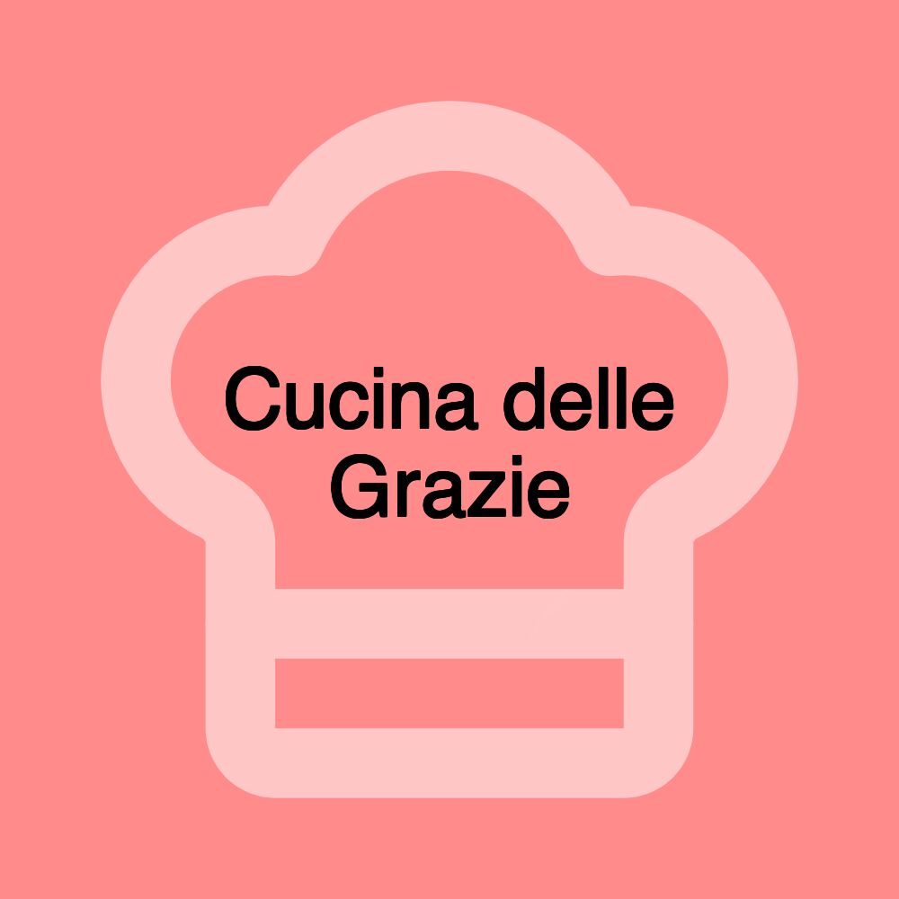 Cucina delle Grazie