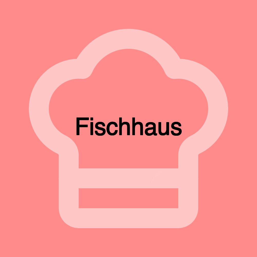 Fischhaus