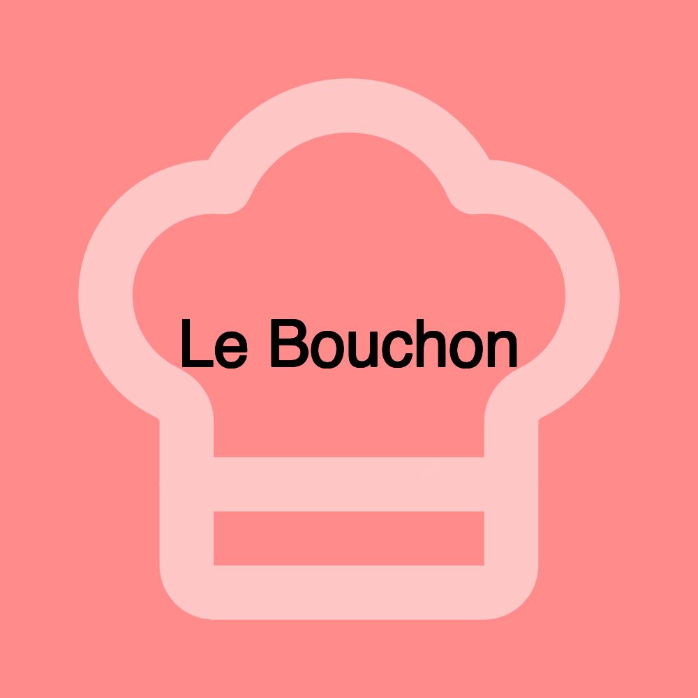 Le Bouchon