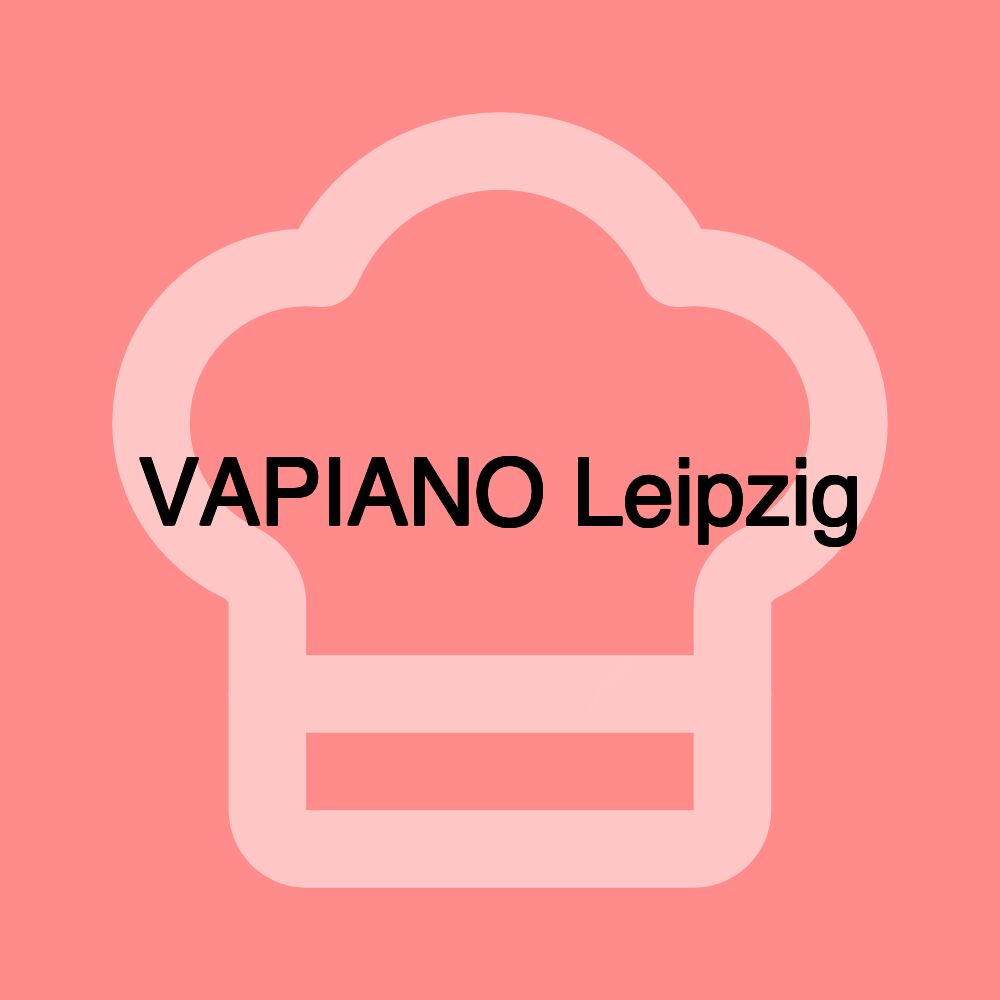 VAPIANO Leipzig