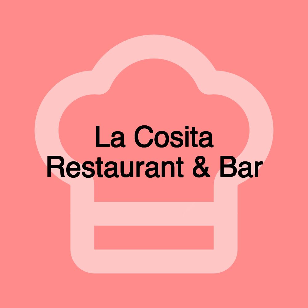 La Cosita Restaurant & Bar