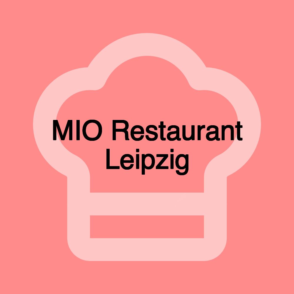 MIO Restaurant Leipzig