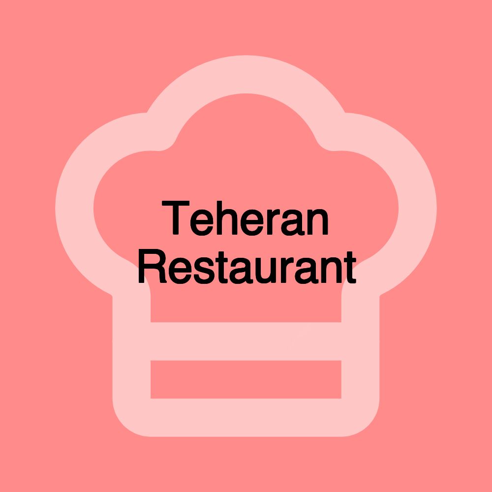 Teheran Restaurant