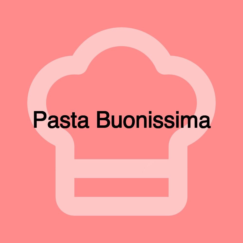 Pasta Buonissima