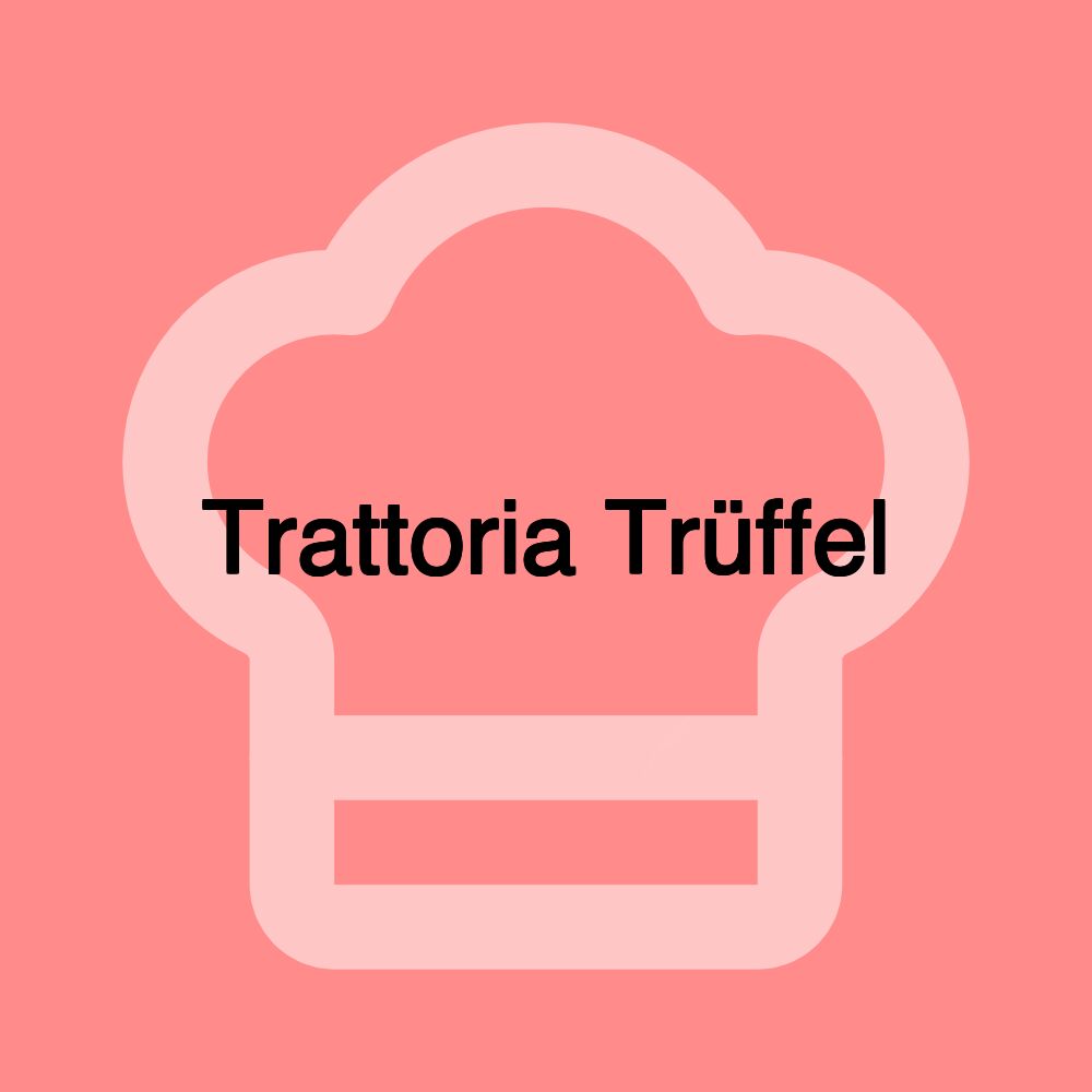 Trattoria Trüffel