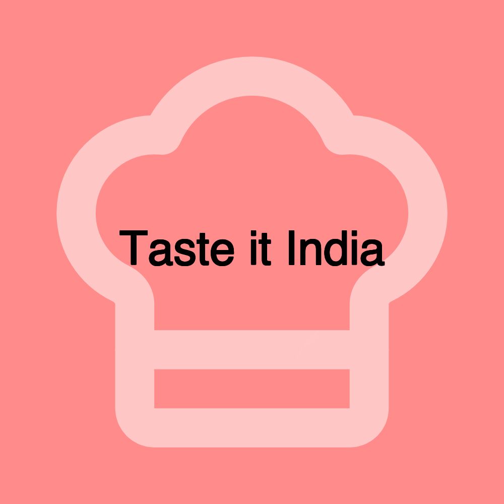 Taste it India