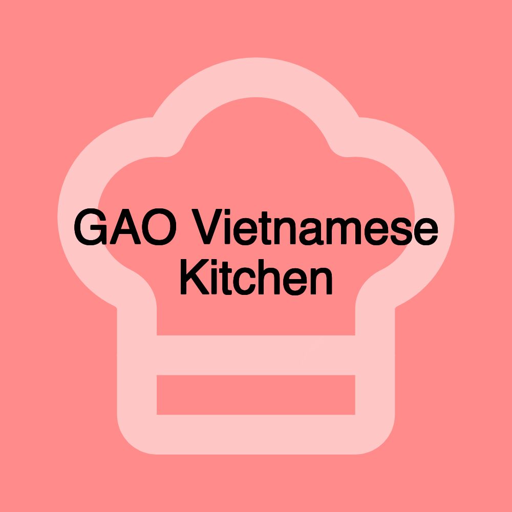 GAO Vietnamese Kitchen