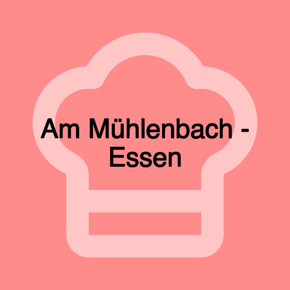 Am Mühlenbach - Essen