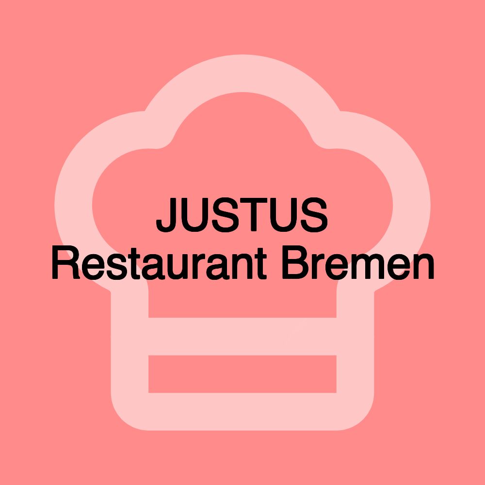 JUSTUS Restaurant Bremen