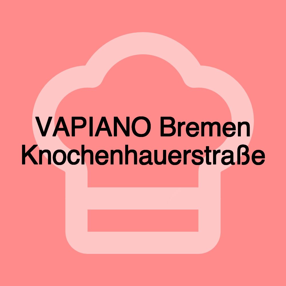 VAPIANO Bremen Knochenhauerstraße