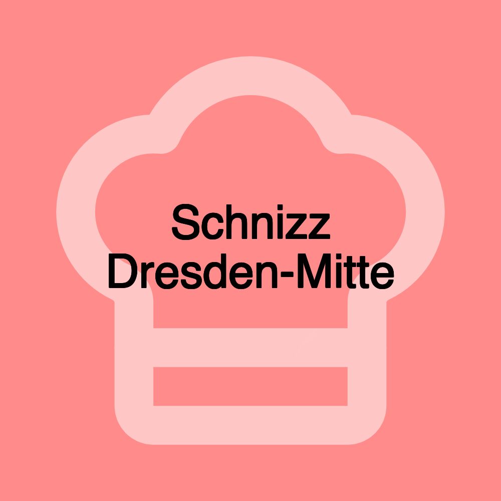 Schnizz Dresden-Mitte