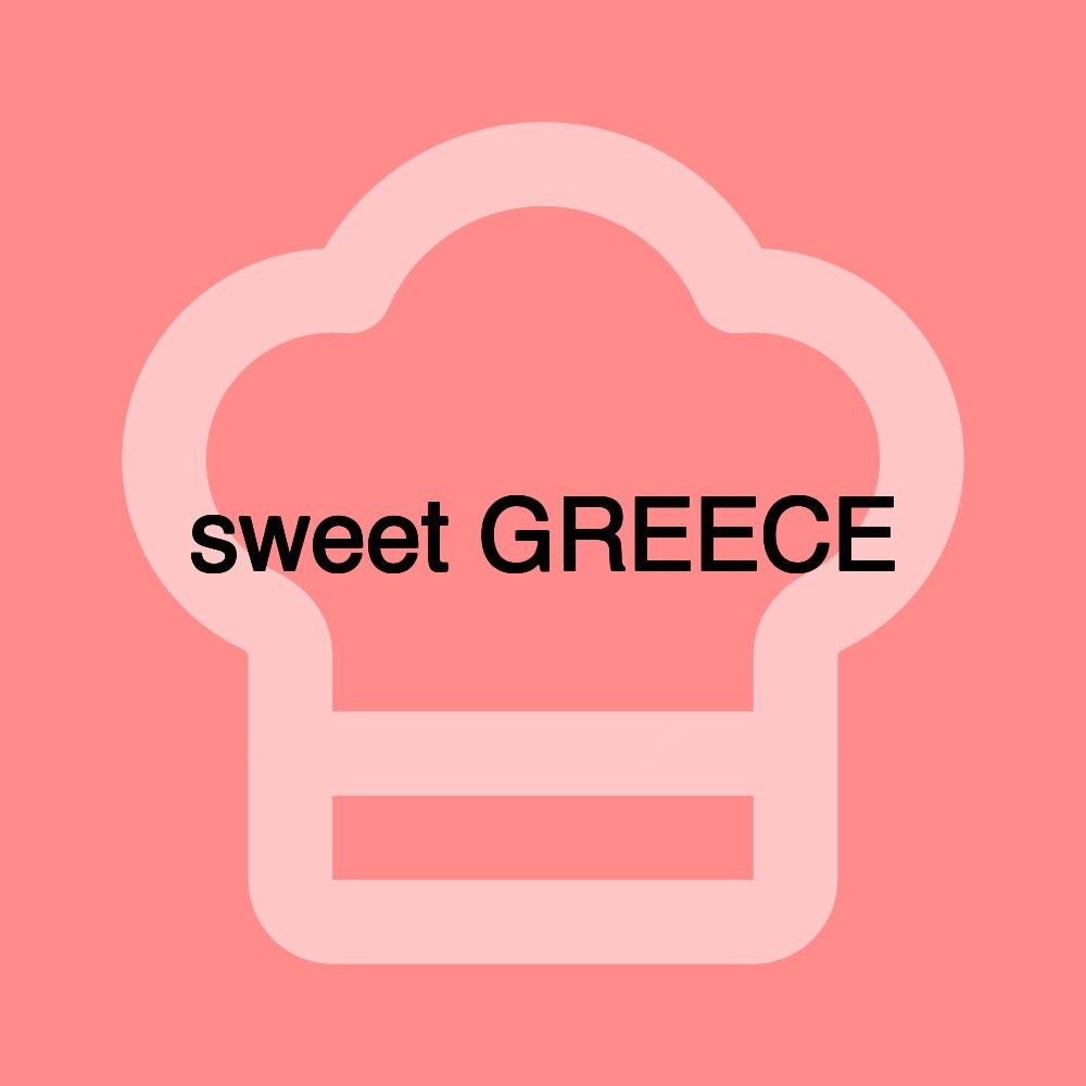 sweet GREECE