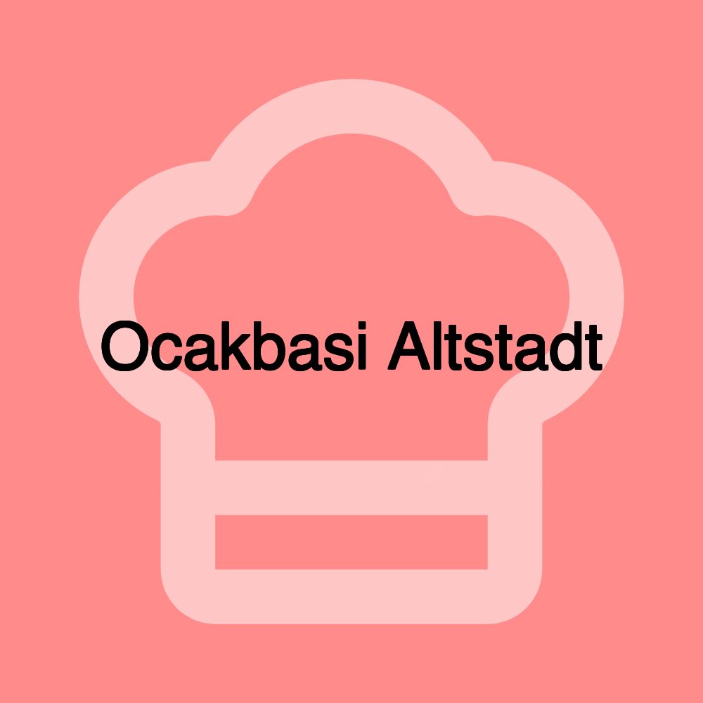 Ocakbasi Altstadt