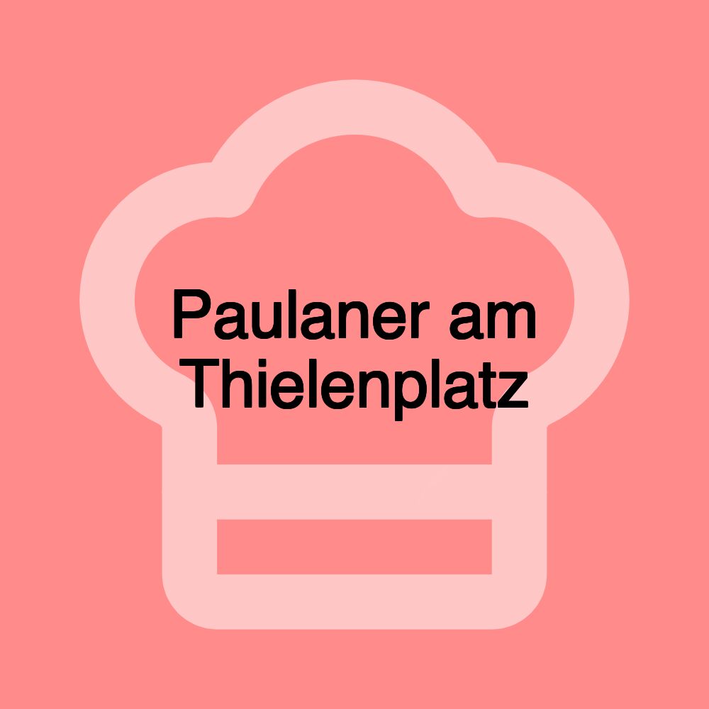 Paulaner am Thielenplatz