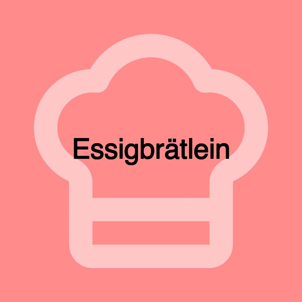 Essigbrätlein