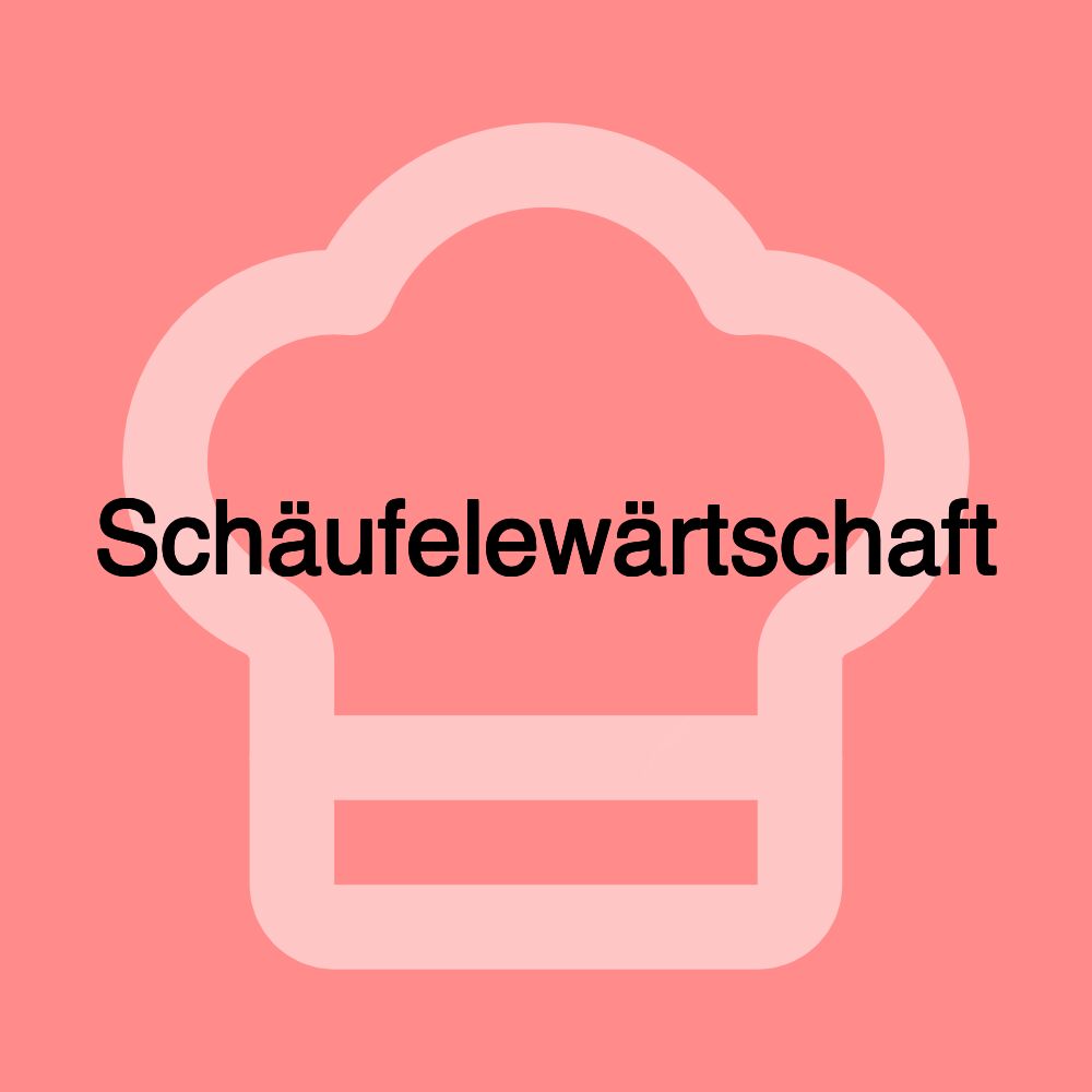 Schäufelewärtschaft