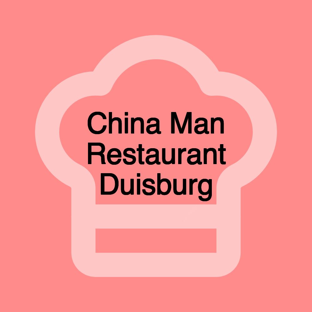 China Man Restaurant Duisburg