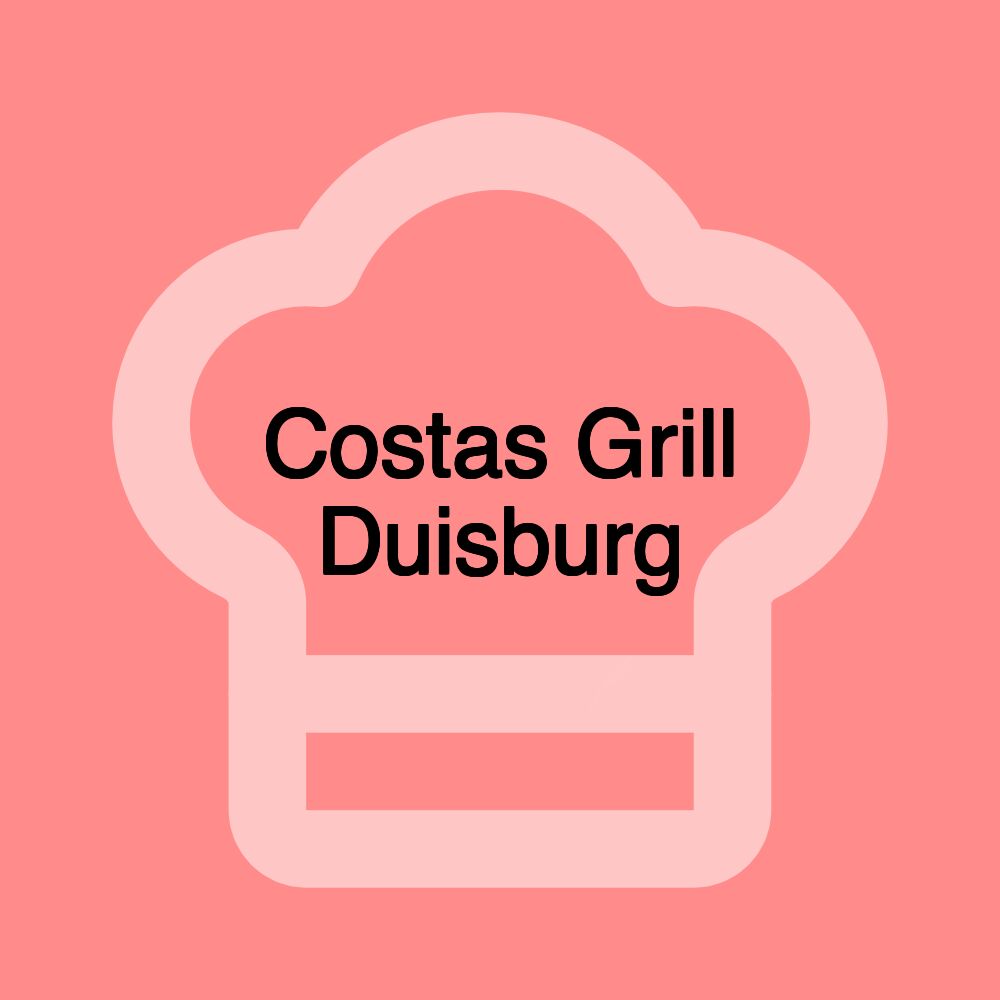 Costas Grill Duisburg