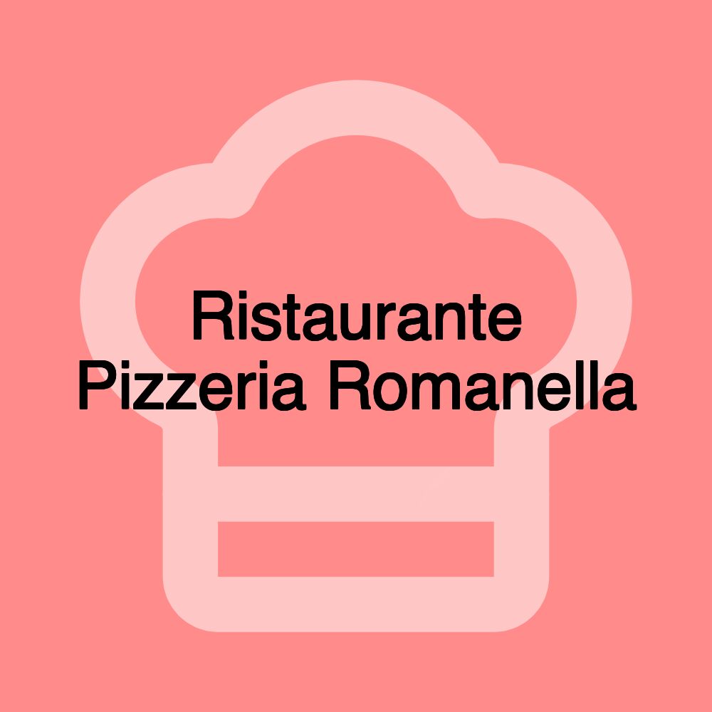 Ristaurante Pizzeria Romanella