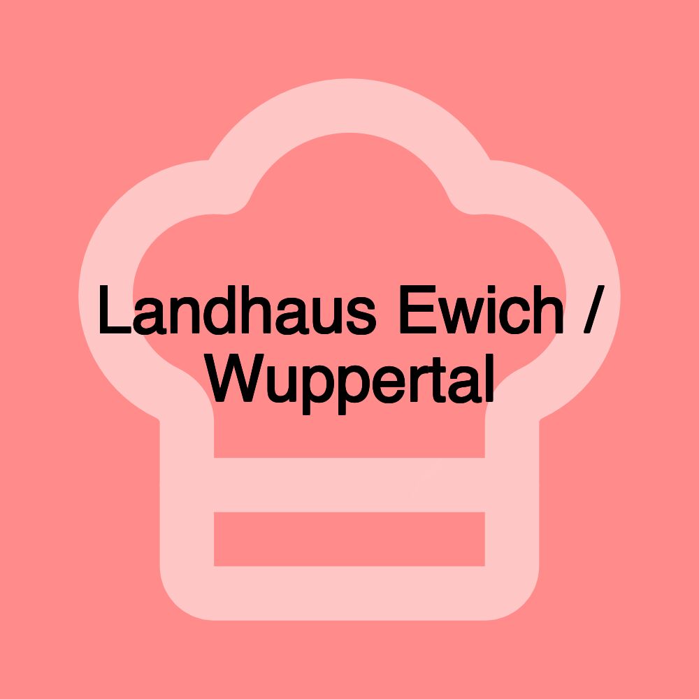 Landhaus Ewich / Wuppertal