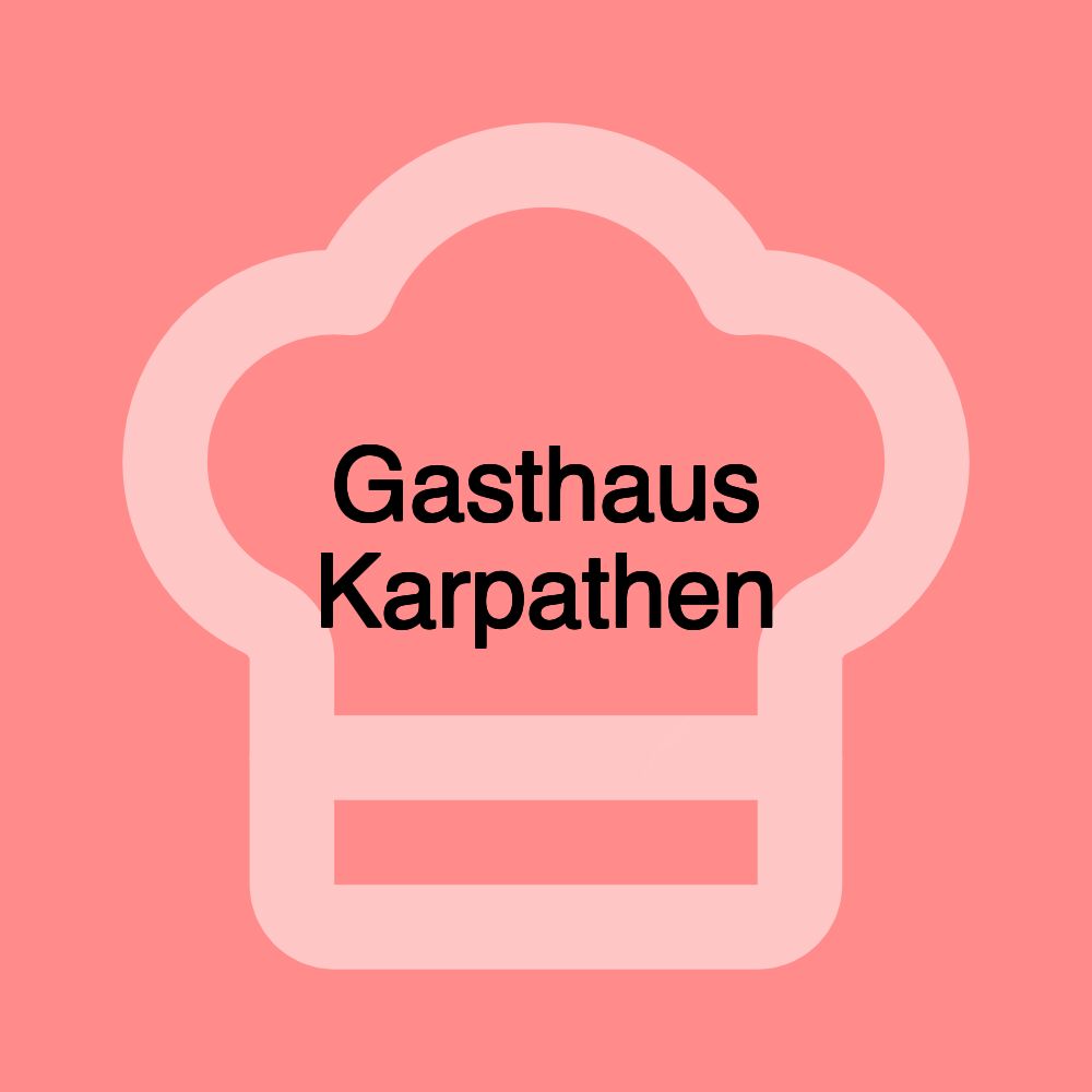 Gasthaus Karpathen