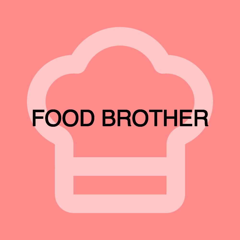 FOOD BROTHER