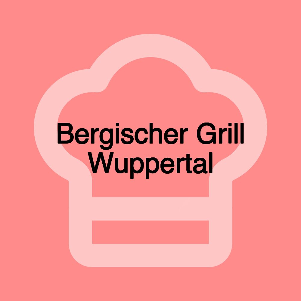 Bergischer Grill Wuppertal