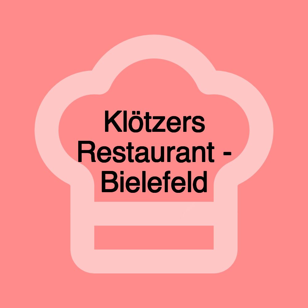 Klötzers Restaurant - Bielefeld