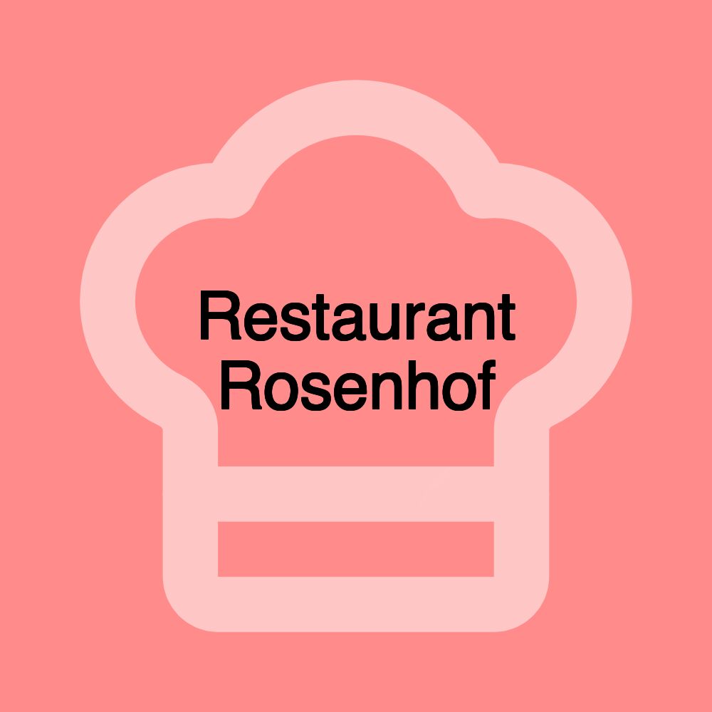 Restaurant Rosenhof