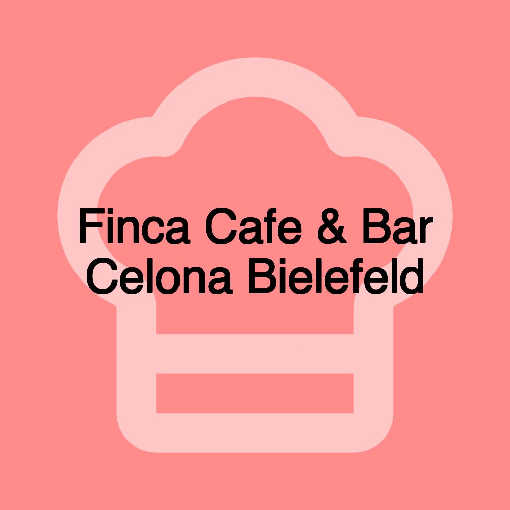 Finca Cafe & Bar Celona Bielefeld