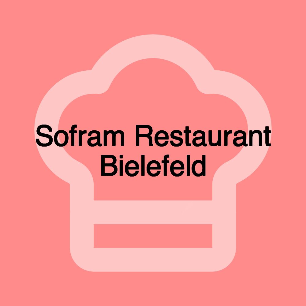 Sofram Restaurant Bielefeld