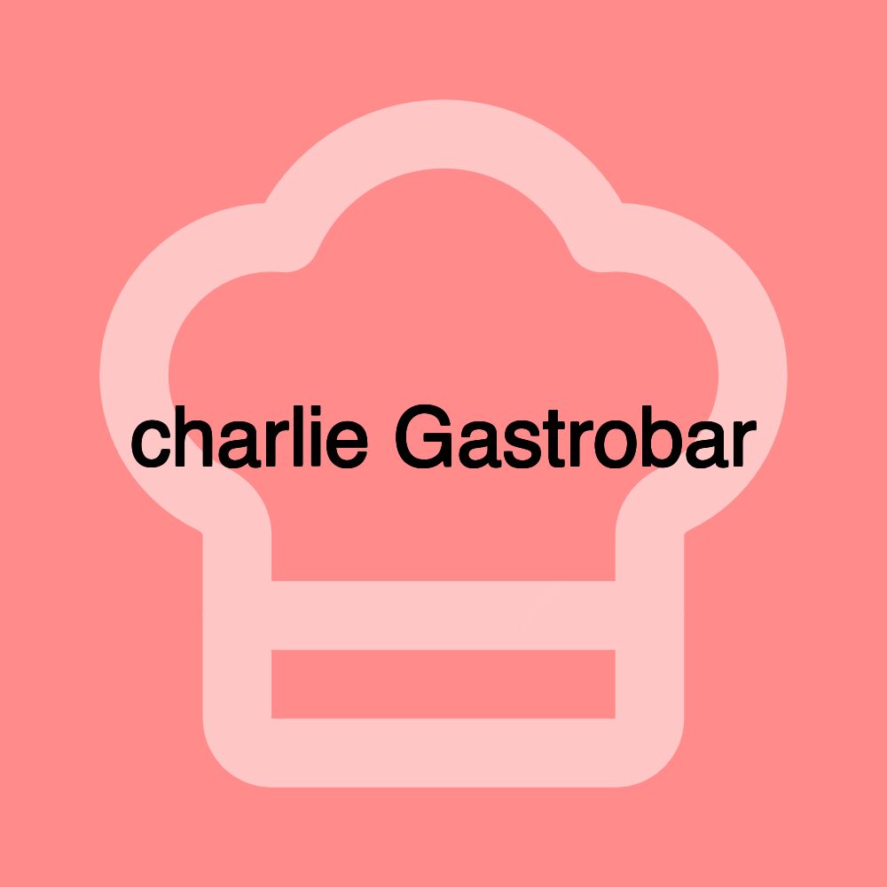 charlie Gastrobar