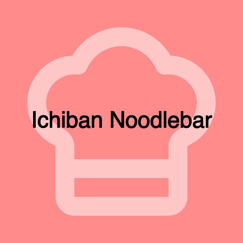 Ichiban Noodlebar