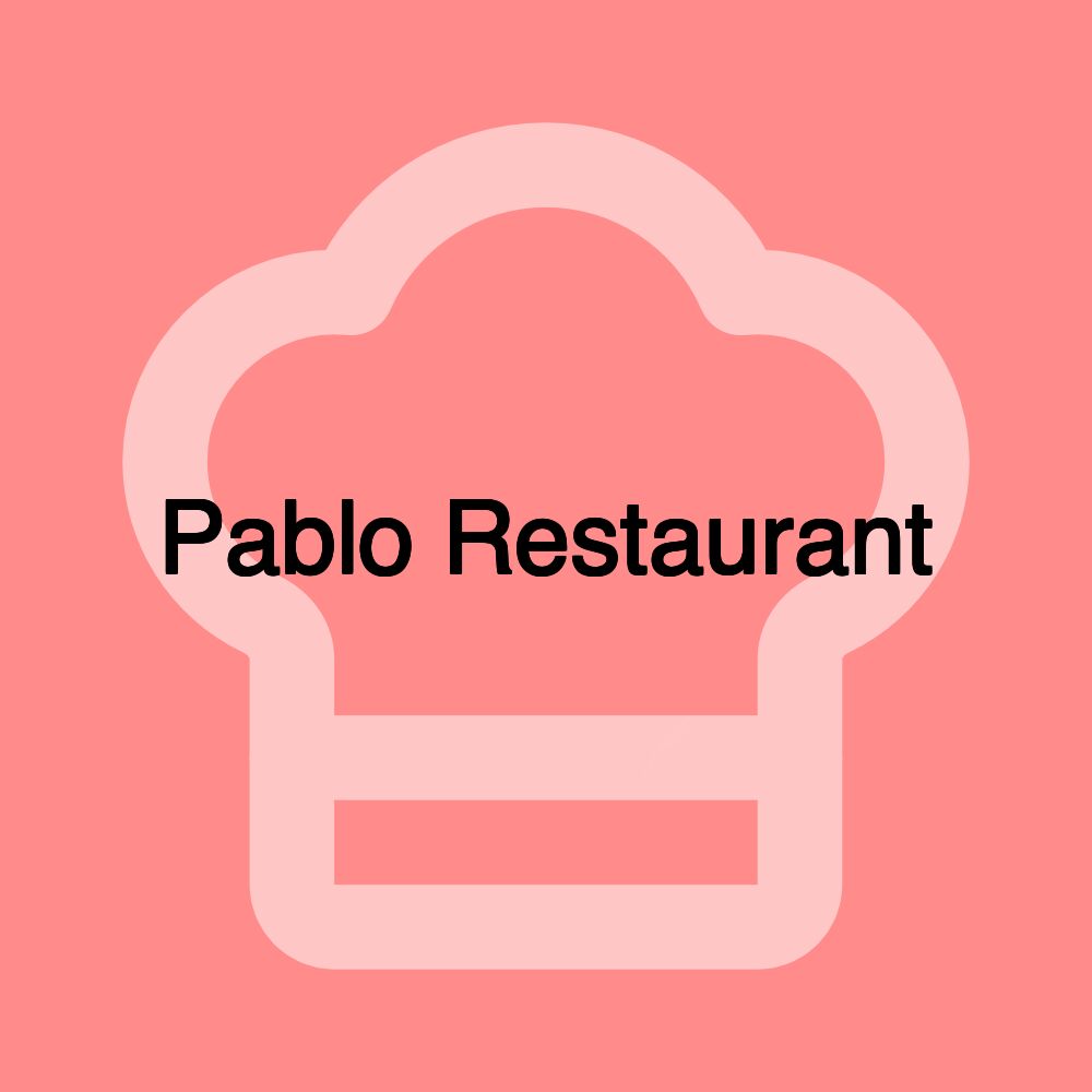 Pablo Restaurant