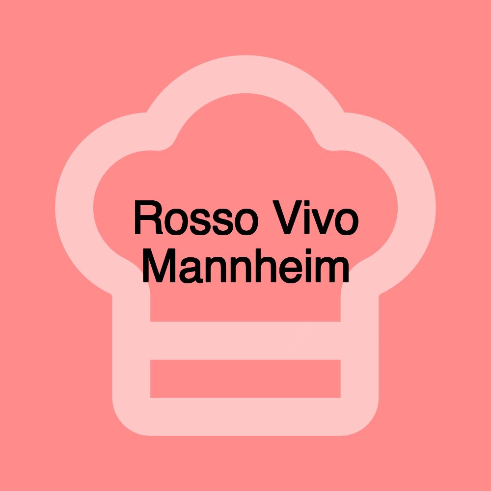 Rosso Vivo Mannheim