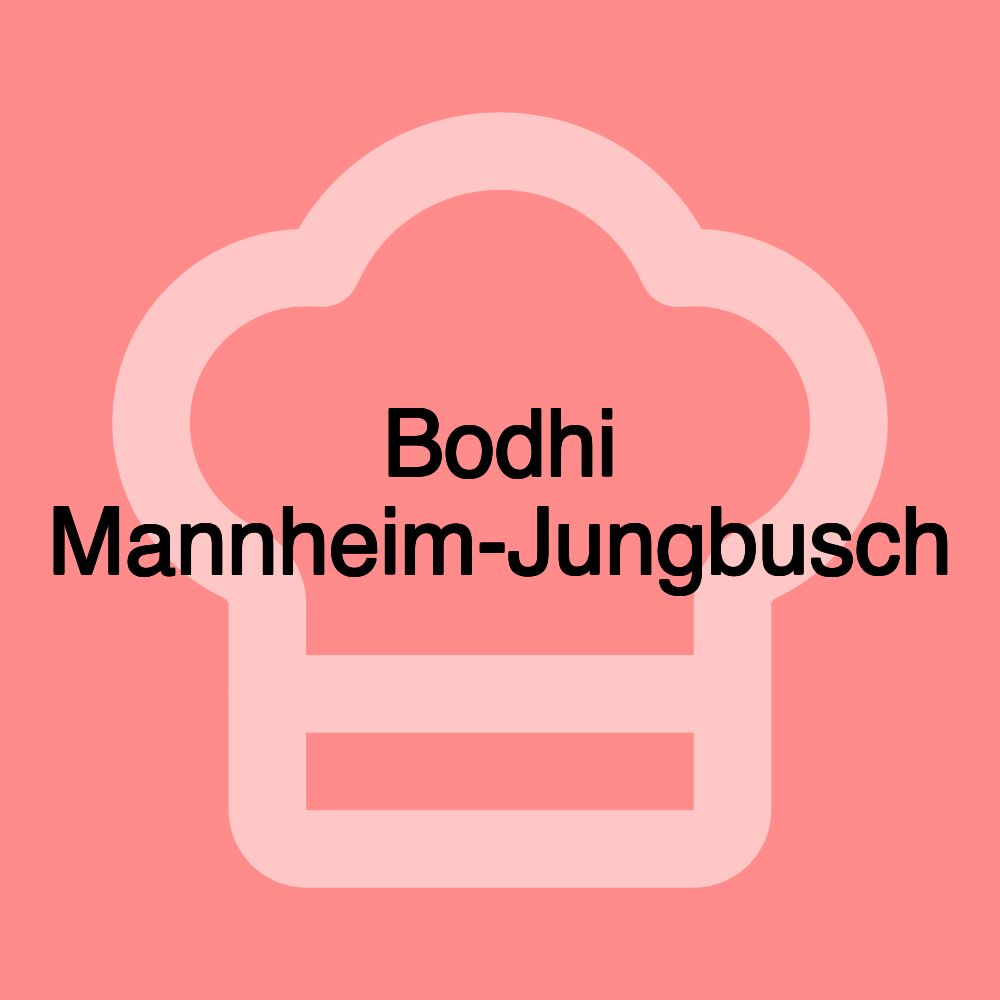 Bodhi Mannheim-Jungbusch